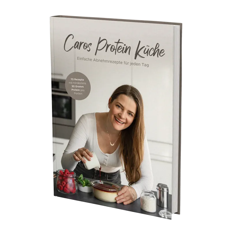 more Caros Protein Küche - Einfache Abnehmrezepte für jeden Tag